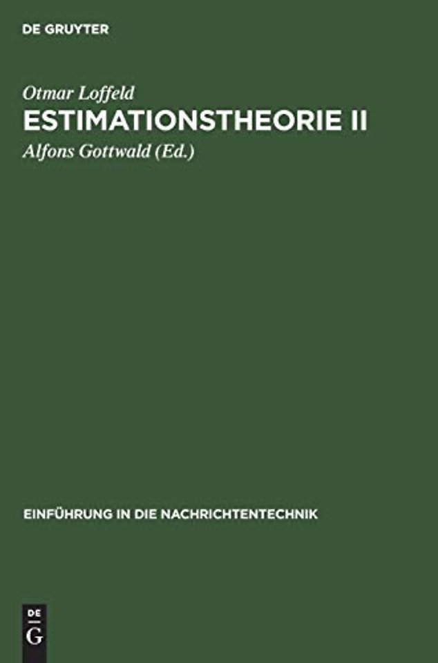Estimationstheorie II – Anwendungen – Kalman–Filter