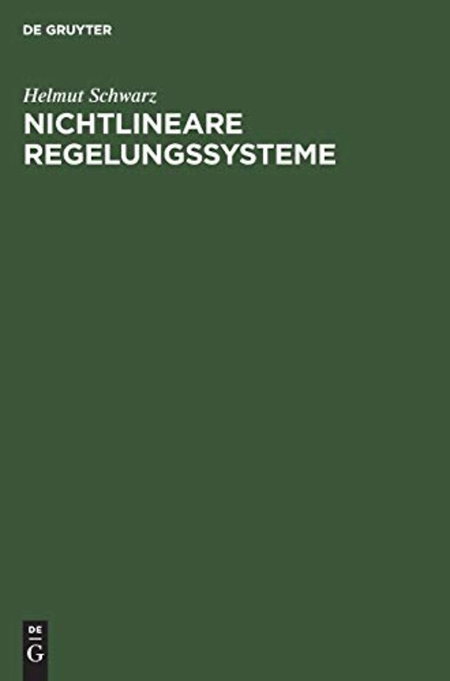 Nichtlineare Regelungssysteme – Systemtheoretische Grundlagen