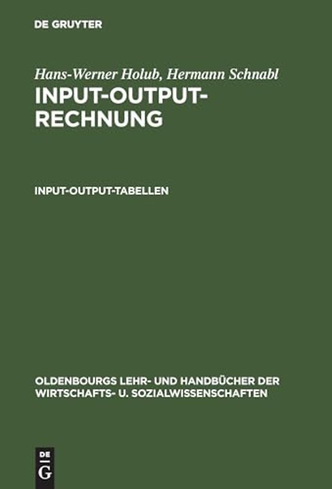 Input–Output–Rechnung: Input–Output–Tabellen – Einführung