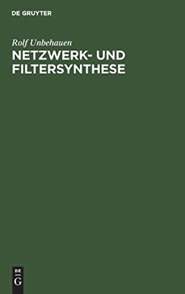 Netzwerk– und Filtersynthese – Grundlagen und Anwendungen