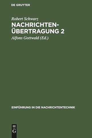 Nachrichtenübertragung 2 – Systementwurf und Signalübertragung