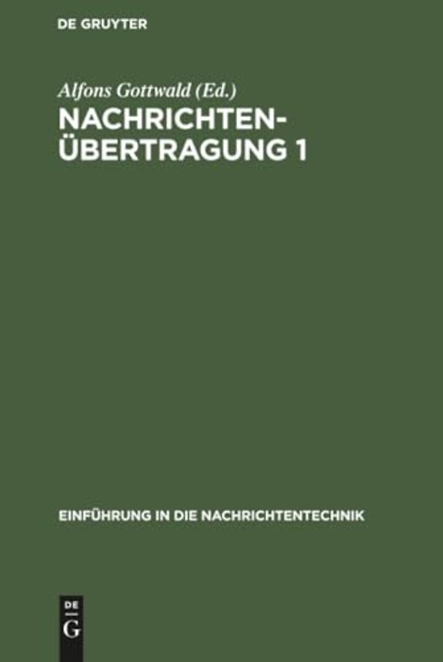Nachrichtenübertragung 1 – System– und Informationstheorie