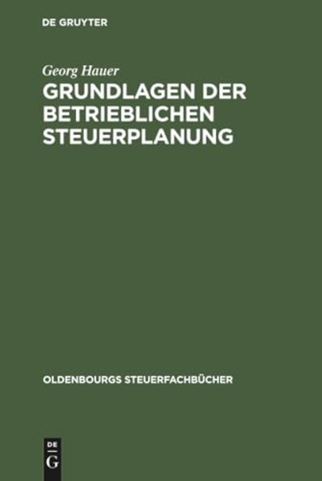Grundlagen der betrieblichen Steuerplanung – Mit STPLAN für Windows