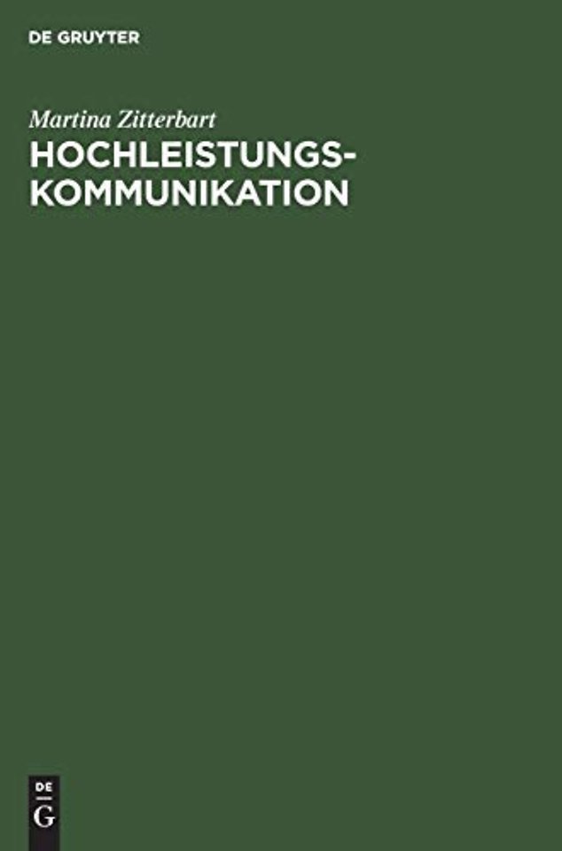 Hochleistungskommunikation – Band 1: Technologie und Netze