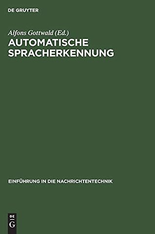 Automatische Spracherkennung – Methoden der Klassifikation und Merkmalsextraktion
