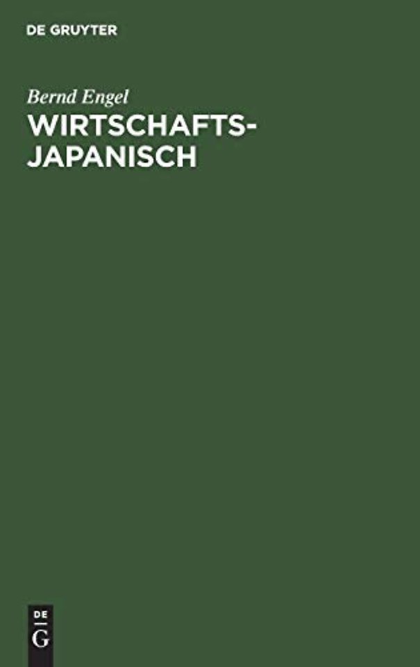 Wirtschaftsjapanisch – Fachtextebuch Japanisch–Deutsch