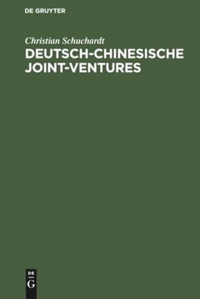 Deutsch–chinesische Joint–ventures – Erfolg und Partnerbeziehung