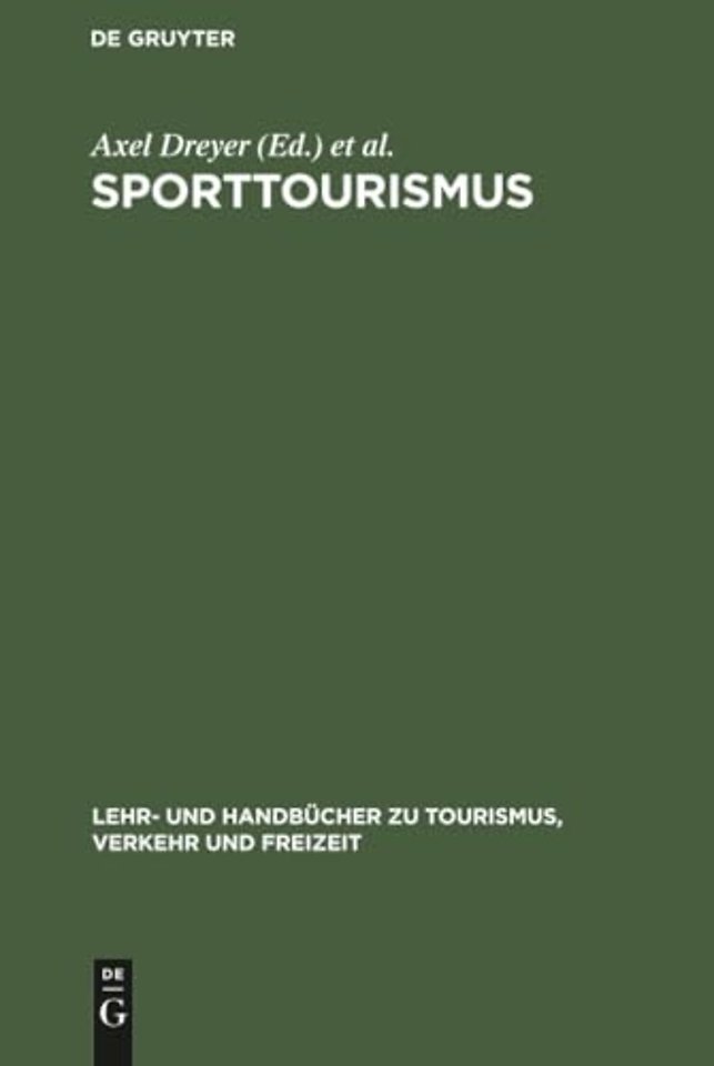 Sporttourismus – Management– und Marketing–Handbuch