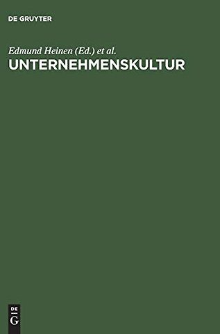 Unternehmenskultur – Perspektiven für Wissenschaft und Praxis