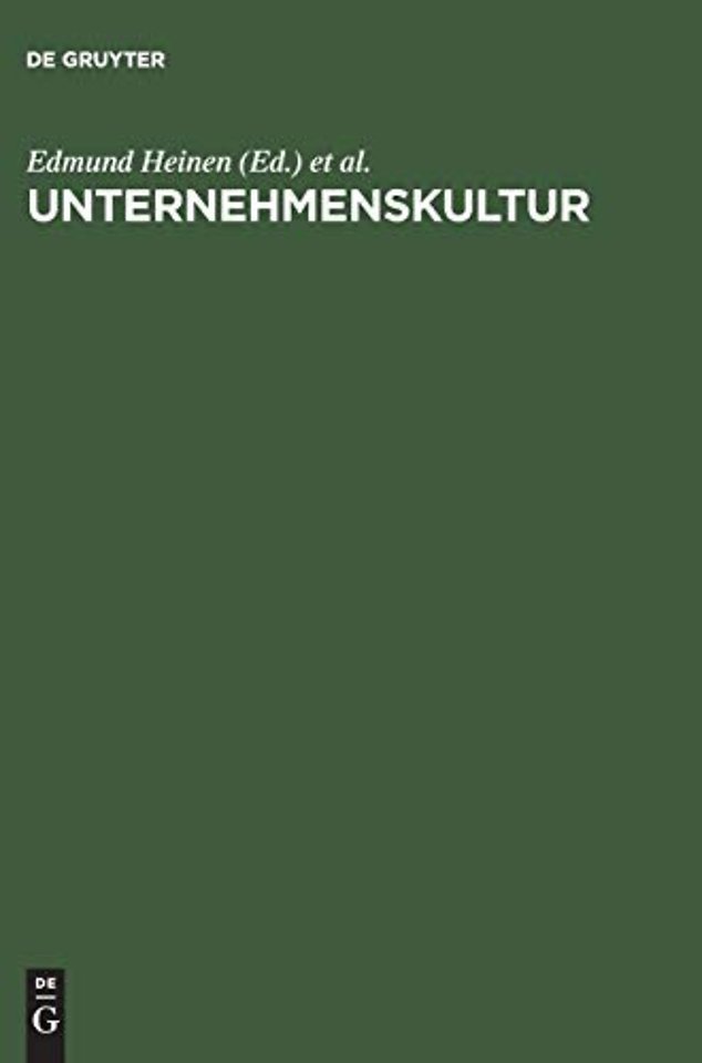 Unternehmenskultur – Perspektiven für Wissenschaft und Praxis