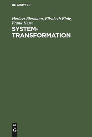 System–Transformation – Logik und Theorie sowie Darstellung am Beispiel der muslimisch beeinflussten GUS–Republiken