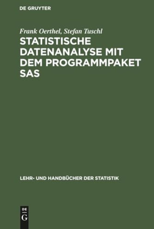 Statistische Datenanalyse mit dem Programmpaket SAS