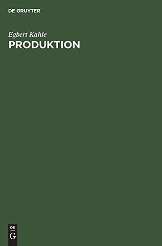 Produktion – Lehrbuch zur Planung der Produktion und Materialbereitstellung