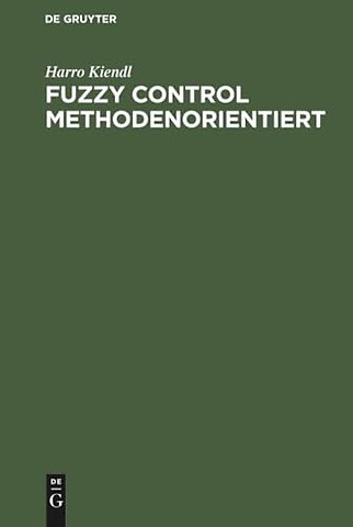 Fuzzy Control methodenorientiert