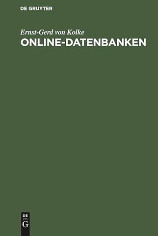 Online–Datenbanken – Systematische Einführung in die Nutzung elektronischer Fachinformationen