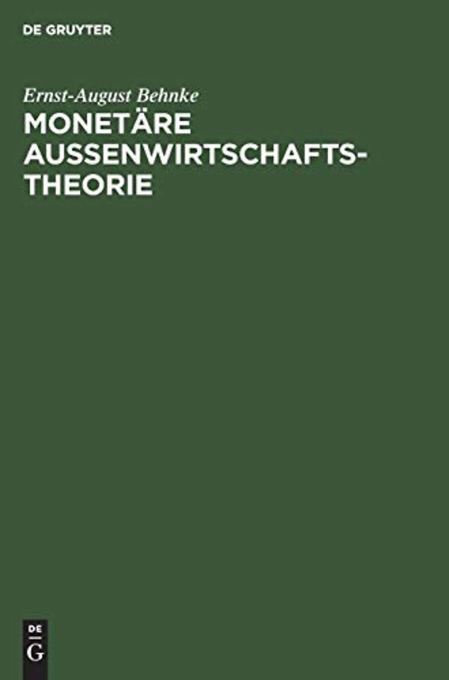 Monetäre Auβenwirtschaftstheorie