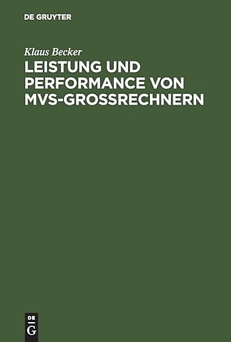 Leistung und Performance von MVS–Groβrechnern