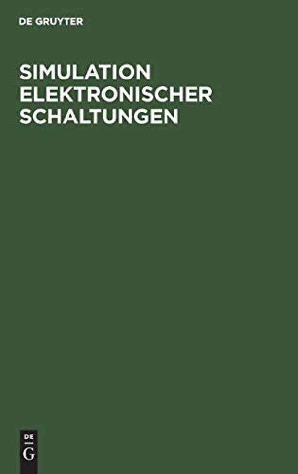 Simulation elektronischer Schaltungen – Eine exemplarische und projektorientierte Einführung in die Elektronik