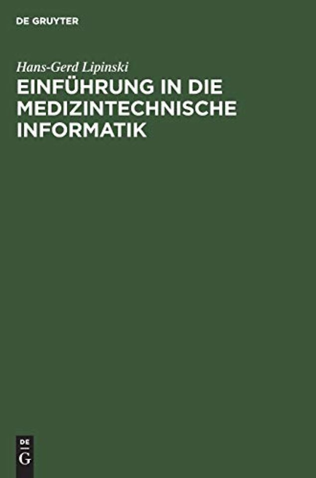 Einfuhrung in die medizintechnische Informatik