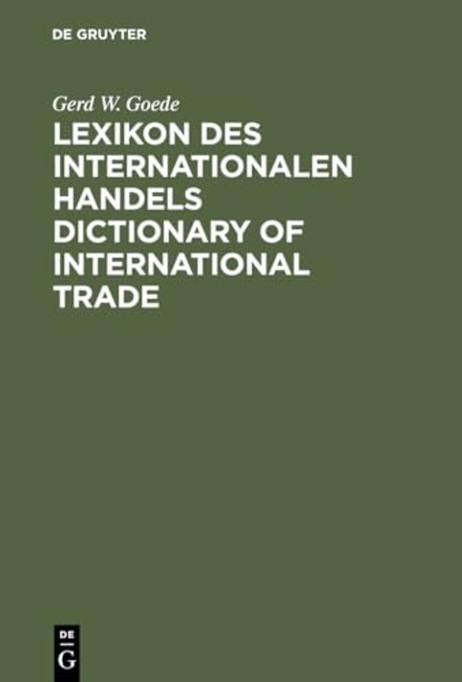 Lexikon des Internationalen Handels – Dictionary – Englisch–Deutsch, Deutsch–Englisch