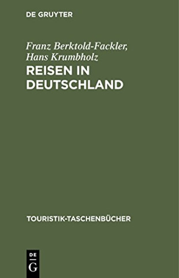 Reisen in Deutschland – Eine kleine Tourismusgeschichte