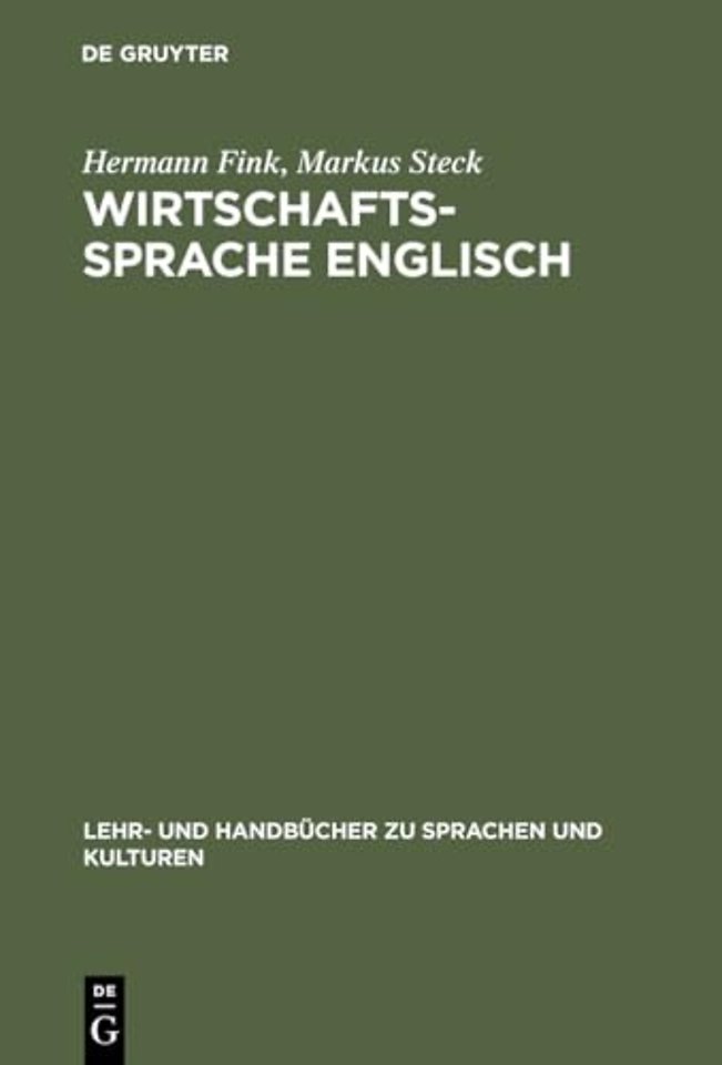 Wirtschaftssprache Englisch – Zweisprachiges Übersetzerkompendium