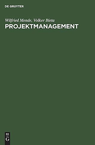 Projektmanagement – Praktischer Leitfaden