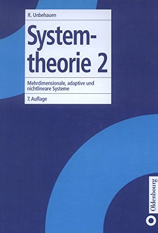Systemtheorie 2 – Mehrdimensionale, adaptive und nichtlineare Systeme