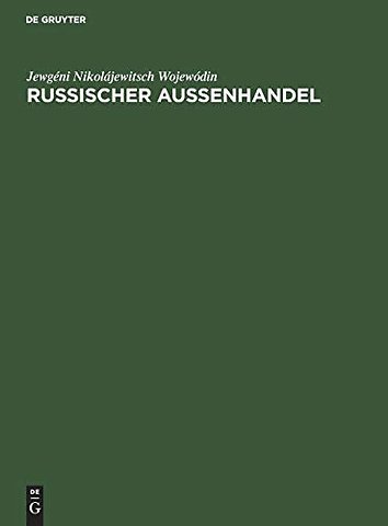 Russischer Auβenhandel – Russischer Text mit deutschen Vokabelangaben
