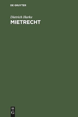 Mietrecht – Fallorientierte Einführung in das Recht der Wohnraummiete
