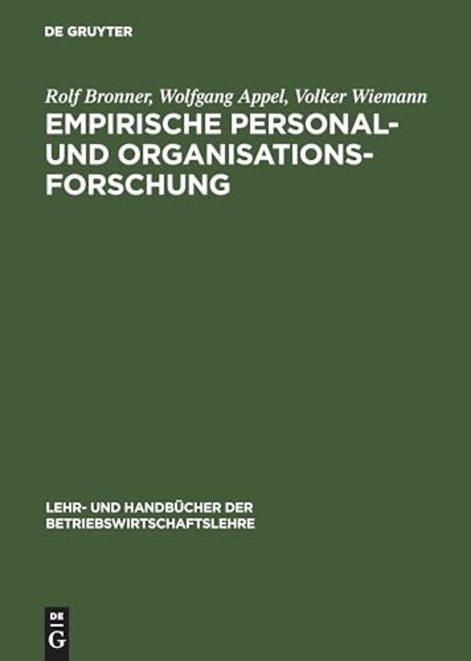 Empirische Personal– und Organisationsforschung – Grundlagen – Methoden – Übungen