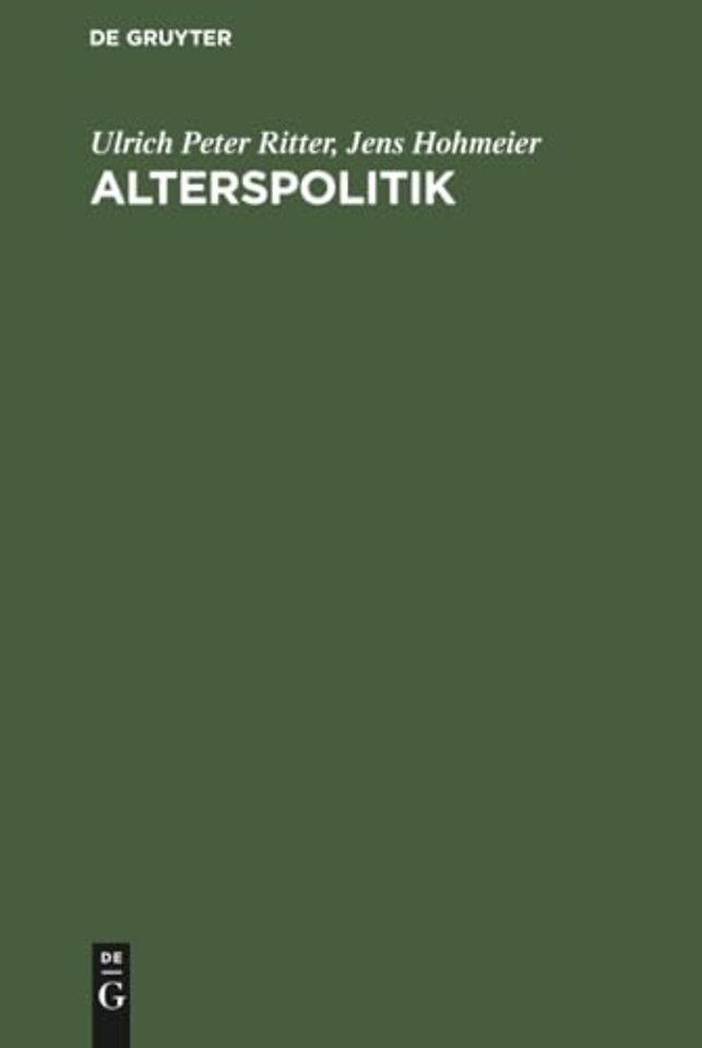 Alterspolitik – Eine sozio–ökonomische Perspektive