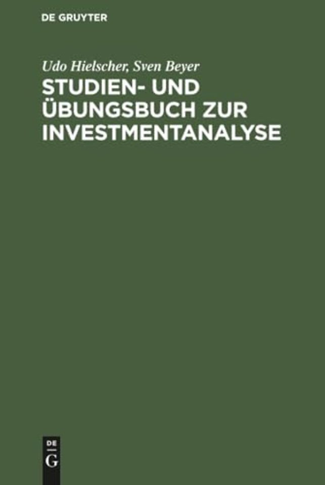 Studien– und Übungsbuch zur Investmentanalyse