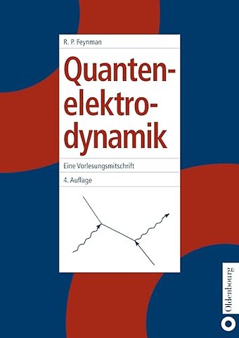 Quantenelektrodynamik – Eine Vorlesungsmitschrift
