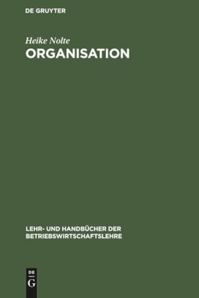 Organisation – Ressourcenorientierte Unternehmensgestaltung