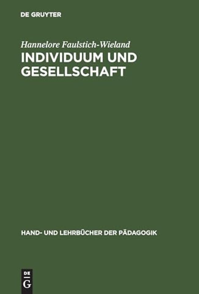 Individuum und Gesellschaft – Sozialisationstheorien und Sozialisationsforschung