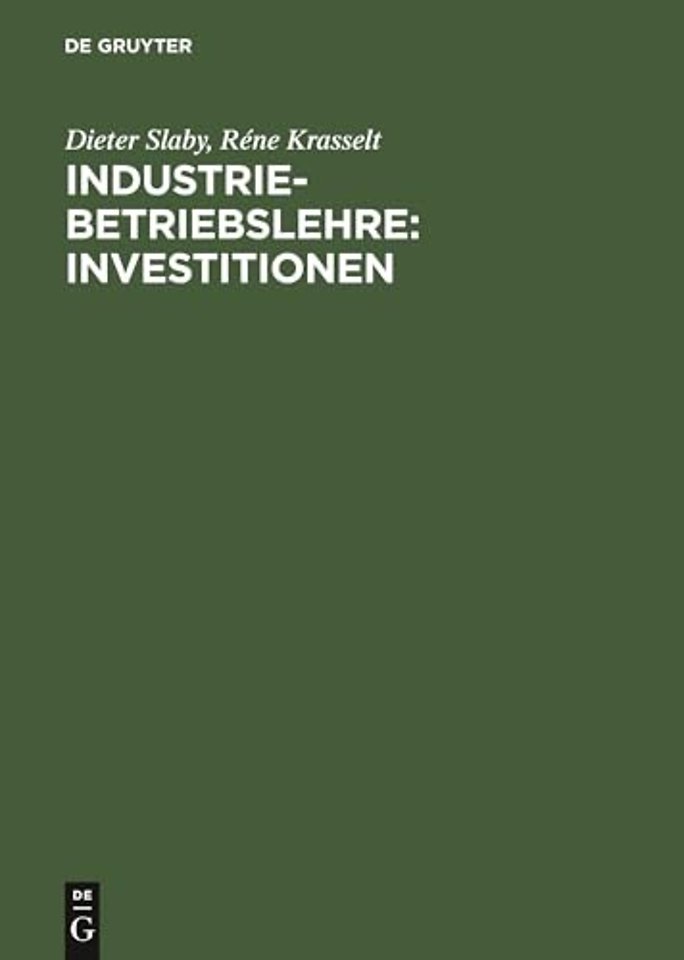 Industriebetriebslehre: Investitionen