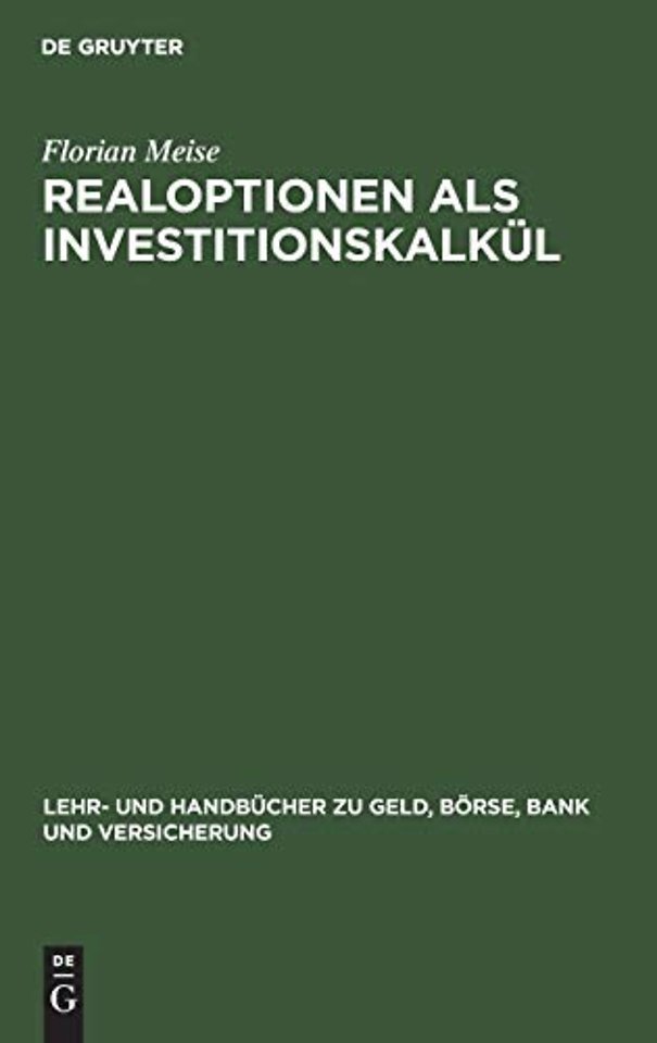 Realoptionen ALS Investitionskalkul