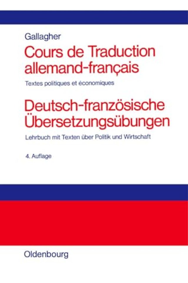 Cours de Traduction allemand–francais. Deutsch–f – Textes politiques et economiques. Lehrbuch mit Texten über Politik und Wirtschaft