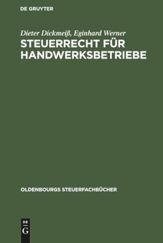 Steuerrecht für Handwerksbetriebe – Leitfaden für das mittelständische Unternehmen