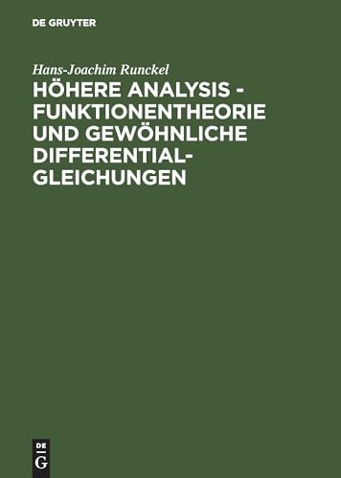 Höhere Analysis – Funktionentheorie und gewöhnli – Ein Kompaktkurs
