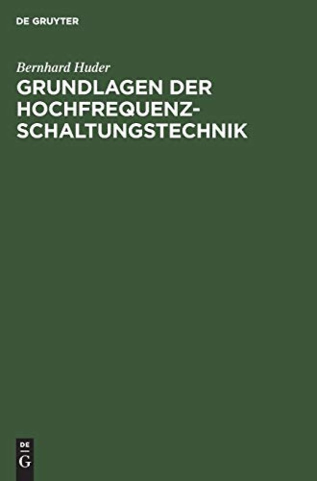 Grundlagen der Hochfrequenz–Schaltungstechnik