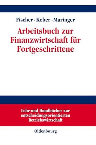 Arbeitsbuch zur Finanzwirtschaft für Fortgeschrittene