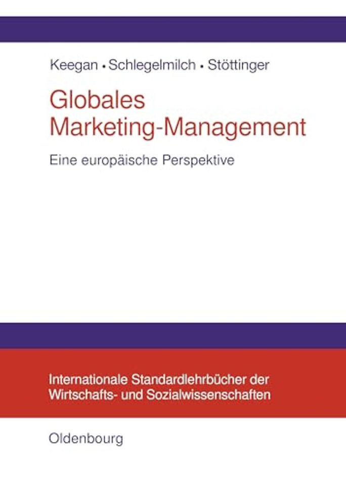 Globales Marketing–Management – Eine europäische Perspektive