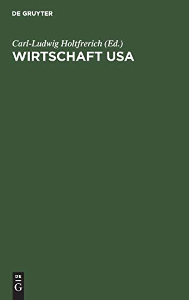 Wirtschaft USA – Strukturen, Institutionen und Prozesse