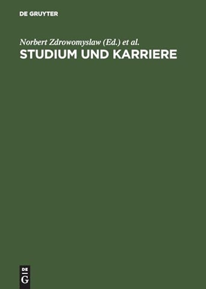 Studium und Karriere – Karriere– und Berufsplanung, Erfolg und Work–Life–Balance