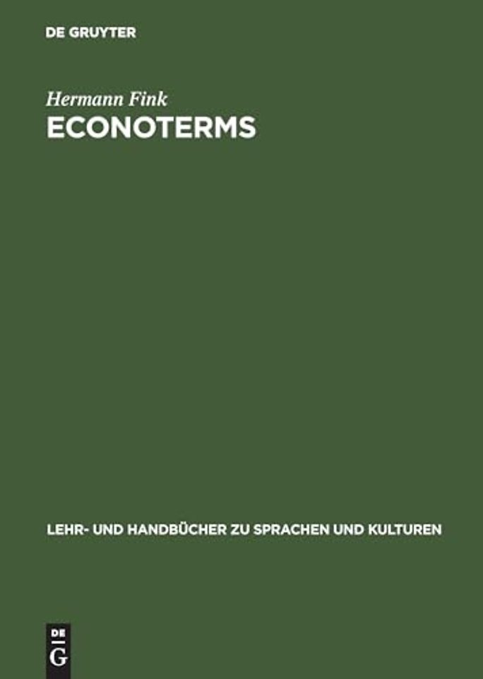 ECONOTERMS – A Glosary of Economic Terms mit Econoslang
