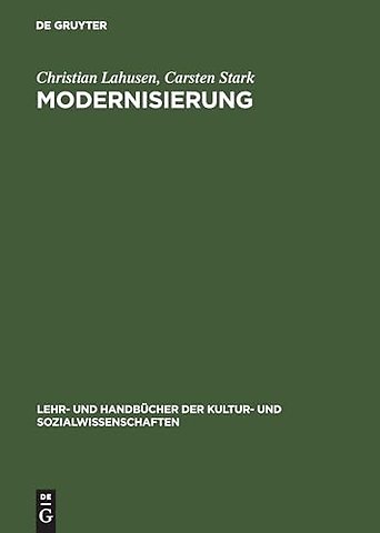 Modernisierung – Einführung in die Lektüre klassisch–soziologischer Texte