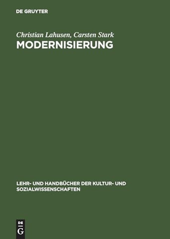 Modernisierung – Einführung in die Lektüre klassisch–soziologischer Texte