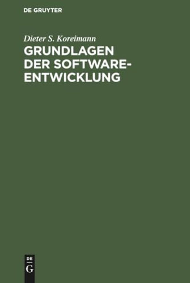 Grundlagen der Software–Entwicklung